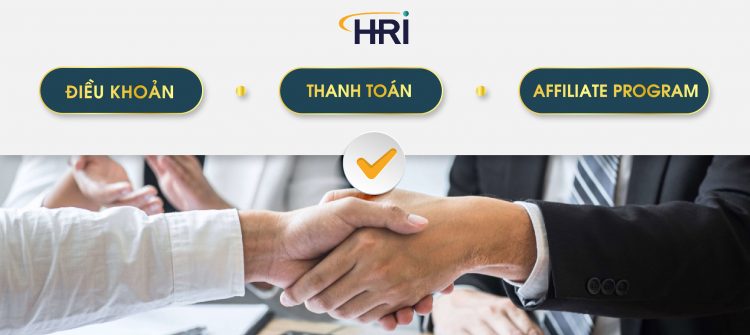 HRI – ĐIỀU KHOẢN – THANH TOÁN -Affiliate Program